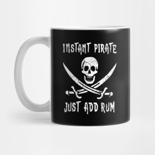 Instant Pirate Just Add Rum Mug